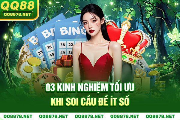 03 kinh nghiệm tối ưu khi soi cầu đề ít số
