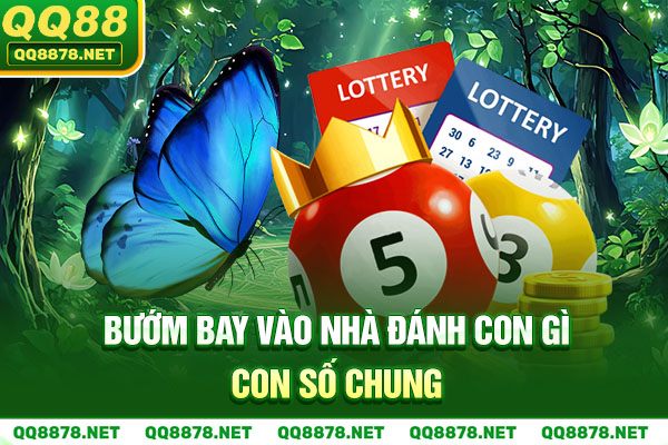 Bướm bay vào nhà đánh con gì - Con số chung