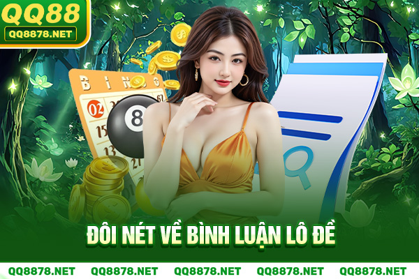 Đôi nét về bình luận lô đề