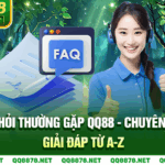 Câu Hỏi Thường Gặp QQ88 – Chuyên Mục Giải Đáp Từ A-Z