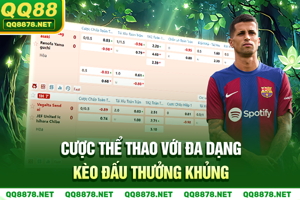 Cược thể thao với đa dạng kèo đấu thưởng khủng