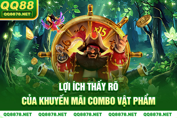 Lợi ích thấy rõ của khuyến mãi combo vật phẩm